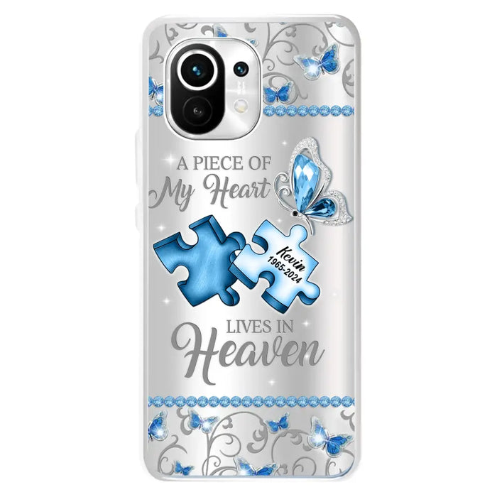 Custom Personalized Memorial Piece Phone Case - Memorial Gift For Family Member - A Piece Of My Heart Lives In Heaven - Case for Xiaomi/ Oppo/ Huawei