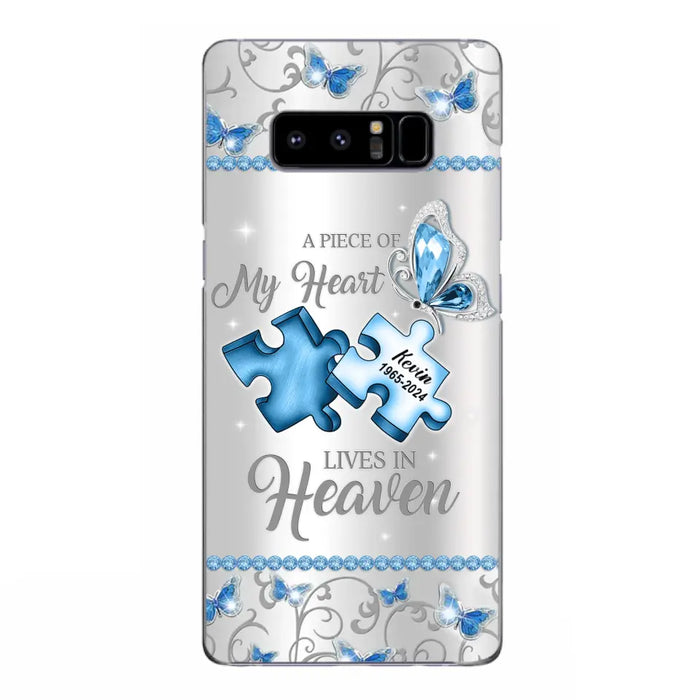 Custom Personalized Memorial Piece Phone Case - Memorial Gift For Family Member -  A Piece Of My Heart Lives In Heaven - Case for iPhone/Samsung