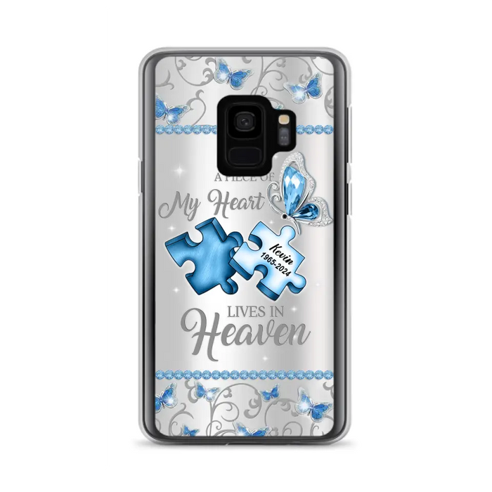 Custom Personalized Memorial Piece Phone Case - Memorial Gift For Family Member -  A Piece Of My Heart Lives In Heaven - Case for iPhone/Samsung