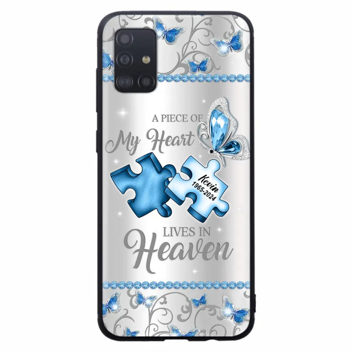 Custom Personalized Memorial Piece Phone Case - Memorial Gift For Family Member -  A Piece Of My Heart Lives In Heaven - Case for iPhone/Samsung