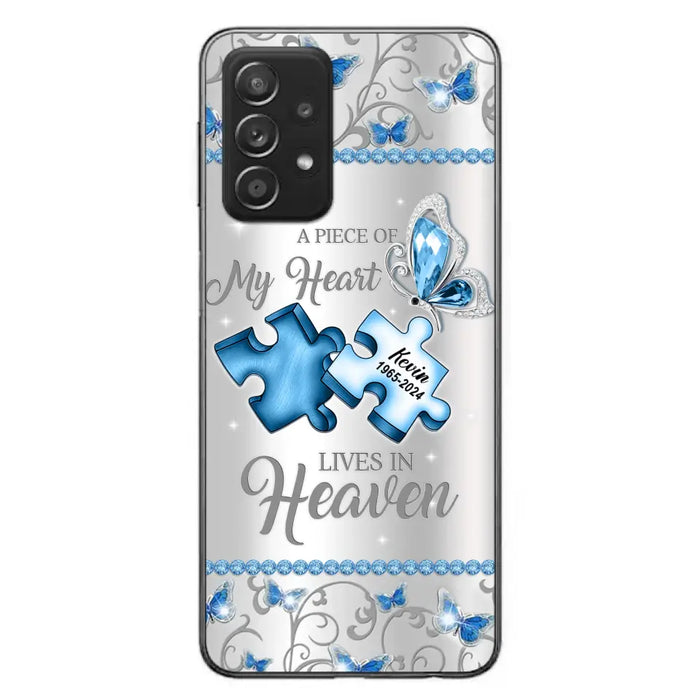 Custom Personalized Memorial Piece Phone Case - Memorial Gift For Family Member -  A Piece Of My Heart Lives In Heaven - Case for iPhone/Samsung