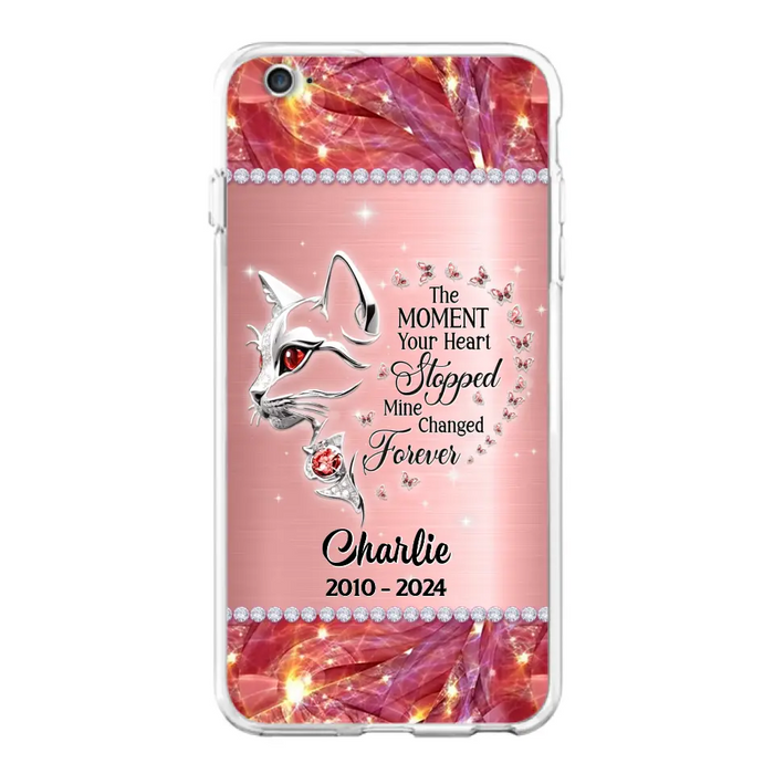 Custom Personalized Memorial Cat Phone Case - Memorial Gift For Cat Lover -  The Moment Your Heart Stopped Mine Changed Forever - Case For iPhone/ Samsung