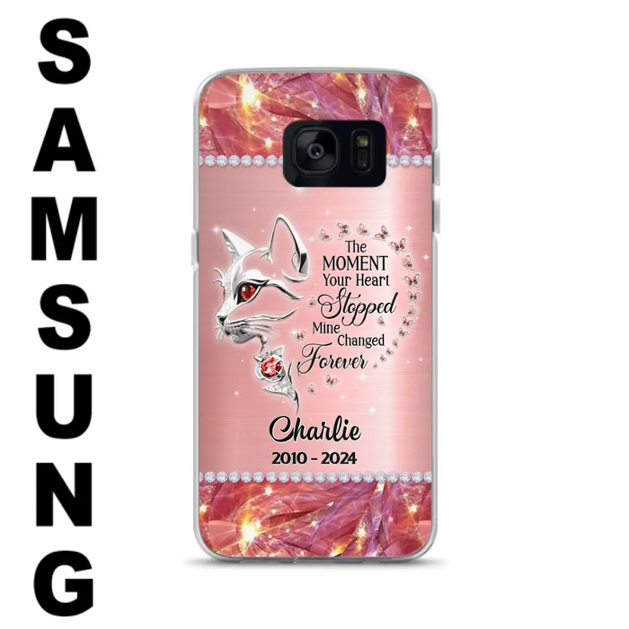 Custom Personalized Memorial Cat Phone Case - Memorial Gift For Cat Lover -  The Moment Your Heart Stopped Mine Changed Forever - Case For iPhone/ Samsung