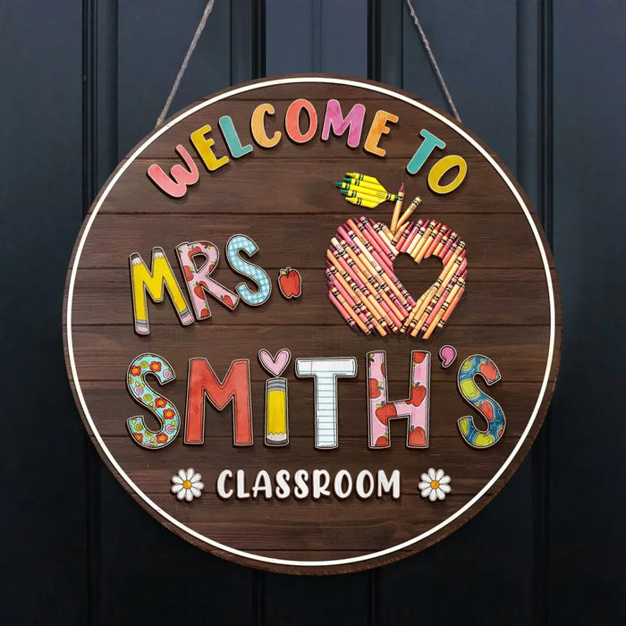 Personalized Teacher Wooden Sign - Teacher Gifts Idea - Classroom Door Hanger - Welcome To Classroom