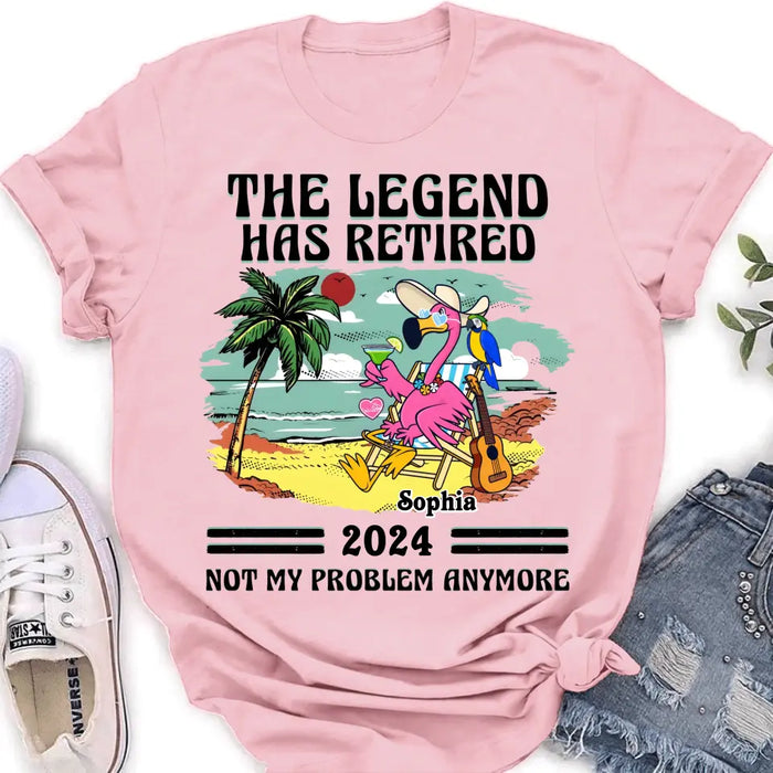 Custom Personalized Retirement Shirt/ Hoodie - Gift Idea To Grandma/ Grandpa/ Father/ Mother/ Colleague - The Legend Has Retired 2024 Not My Problem Anymore