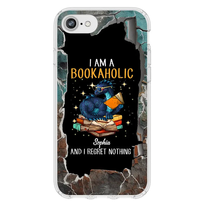 Custom Personalized Reading Book Phone Case - Gift Idea For Book Lovers - I Am A Bookaholic And I Regret Nothing - Case For iPhone/ Samsung