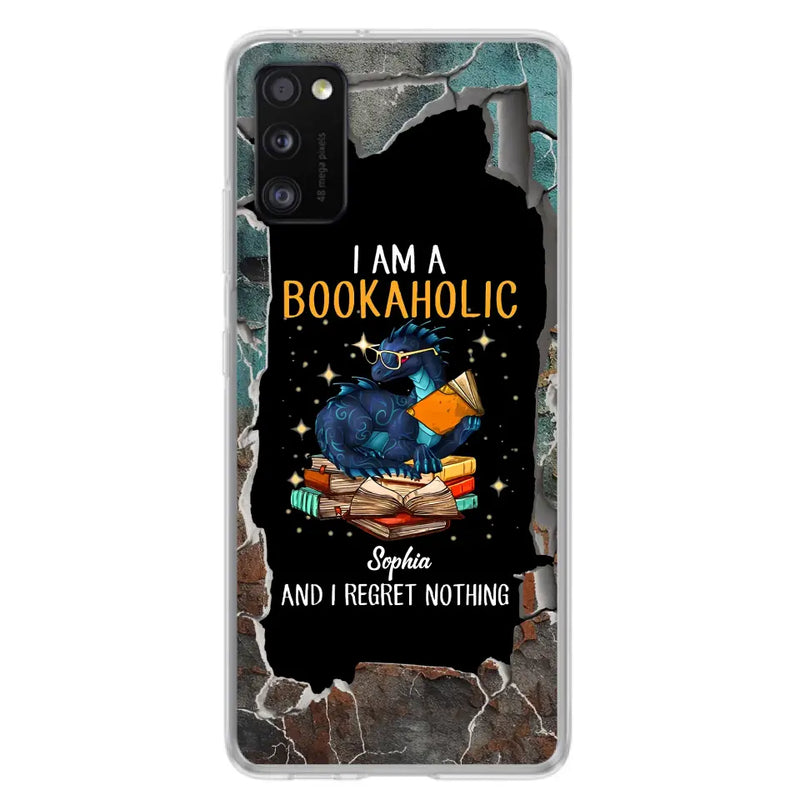 Custom Personalized Reading Book Phone Case - Gift Idea For Book Lovers - I Am A Bookaholic And I Regret Nothing - Case For iPhone/ Samsung
