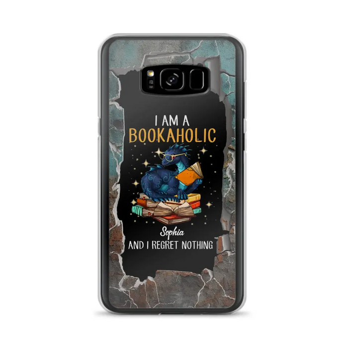 Custom Personalized Reading Book Phone Case - Gift Idea For Book Lovers - I Am A Bookaholic And I Regret Nothing - Case For iPhone/ Samsung