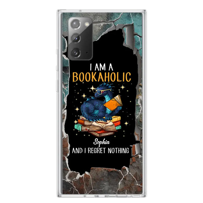 Custom Personalized Reading Book Phone Case - Gift Idea For Book Lovers - I Am A Bookaholic And I Regret Nothing - Case For iPhone/ Samsung