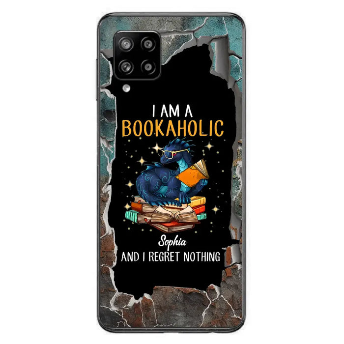 Custom Personalized Reading Book Phone Case - Gift Idea For Book Lovers - I Am A Bookaholic And I Regret Nothing - Case For iPhone/ Samsung