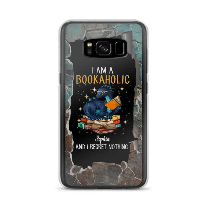 Custom Personalized Reading Book Phone Case - Gift Idea For Book Lovers - I Am A Bookaholic And I Regret Nothing - Case For iPhone/ Samsung