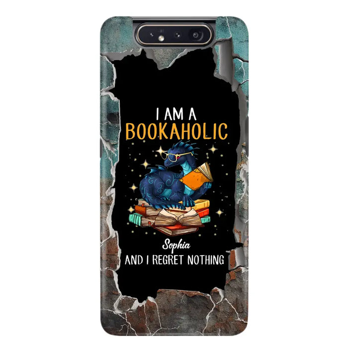 Custom Personalized Reading Book Phone Case - Gift Idea For Book Lovers - I Am A Bookaholic And I Regret Nothing - Case For iPhone/ Samsung