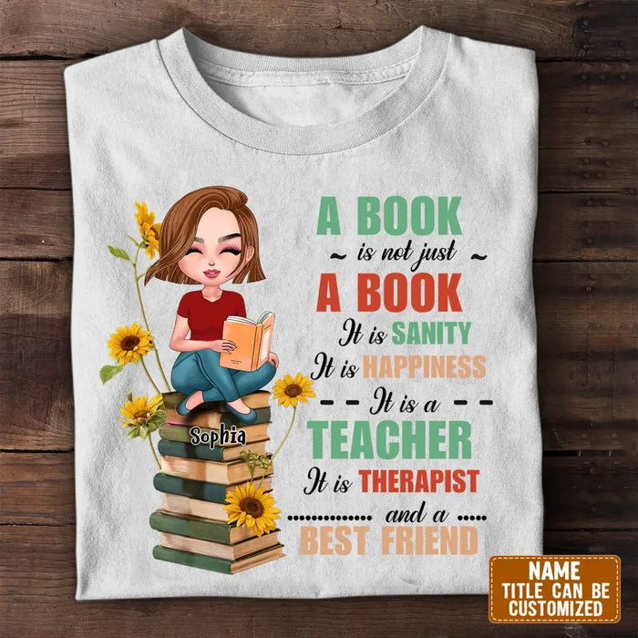 Custom Personalized A Book Is Not Just A Book T-Shirt/ Hoodie - Gift Idea For Reading Lover