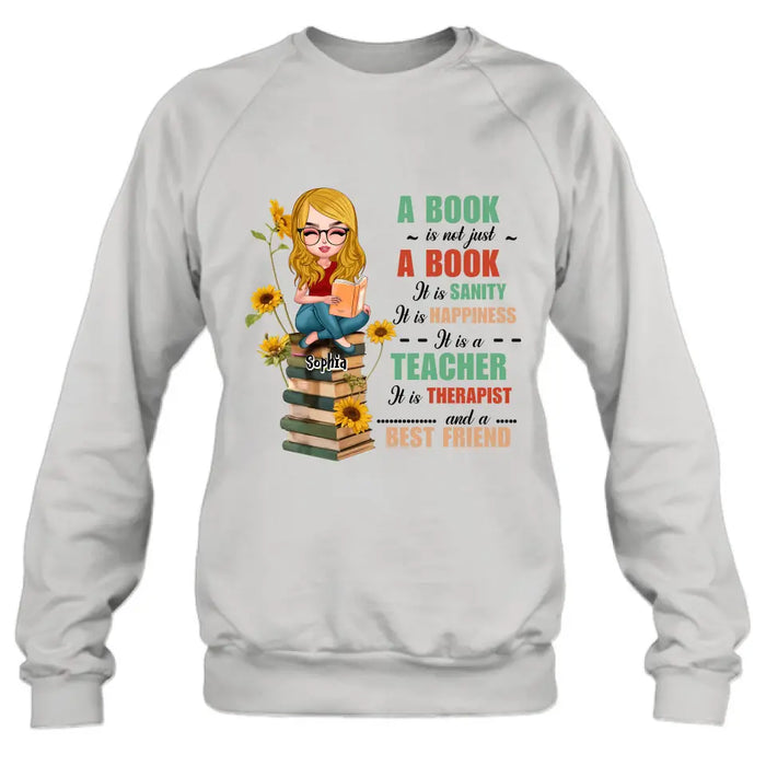 Custom Personalized A Book Is Not Just A Book T-Shirt/ Hoodie - Gift Idea For Reading Lover