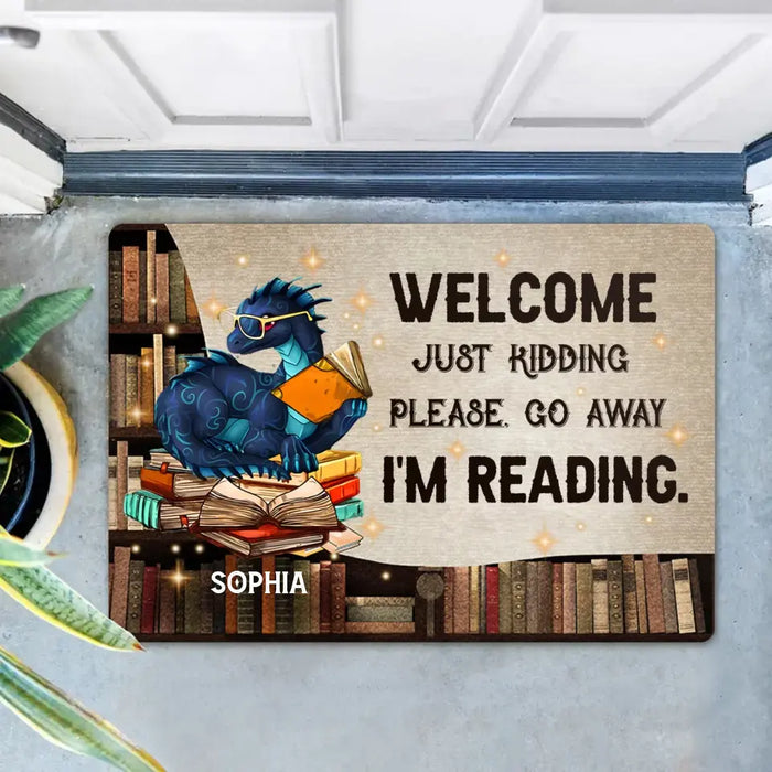 Custom Personalized Reading Book Doormat - Funny Gift Idea For Book Lovers - Welcome Just Kidding Please Go Away I'm Reading