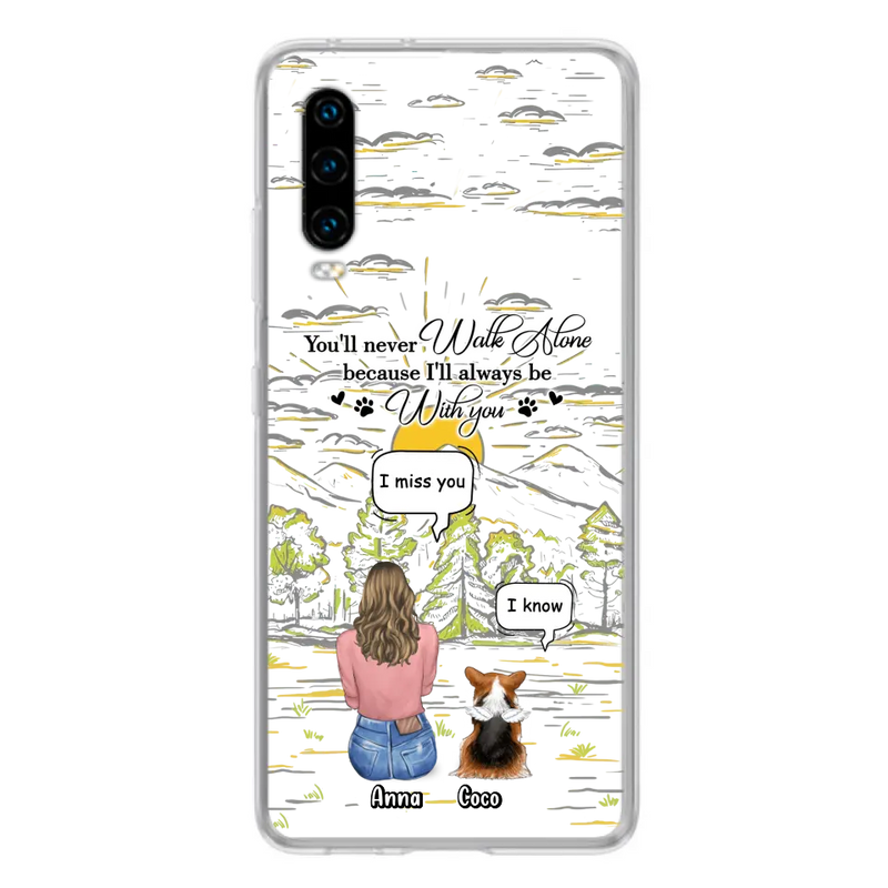 Custom Personalized Memorial Phone Cases For Xiaomi/ Oppo/ Huawei - Gift Idea For Pet Owner with up to 4 Pets - You'll Never Walk Alone Because I'll Always Be With You