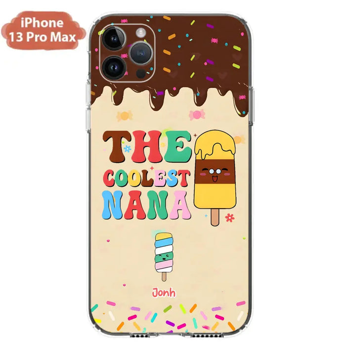 Custom Personalized The Coolest Nana Phone Case - Upto 10 Kids - Mother's Day Gift Idea for Grandma/ Mom - Case for iPhone/ Samsung