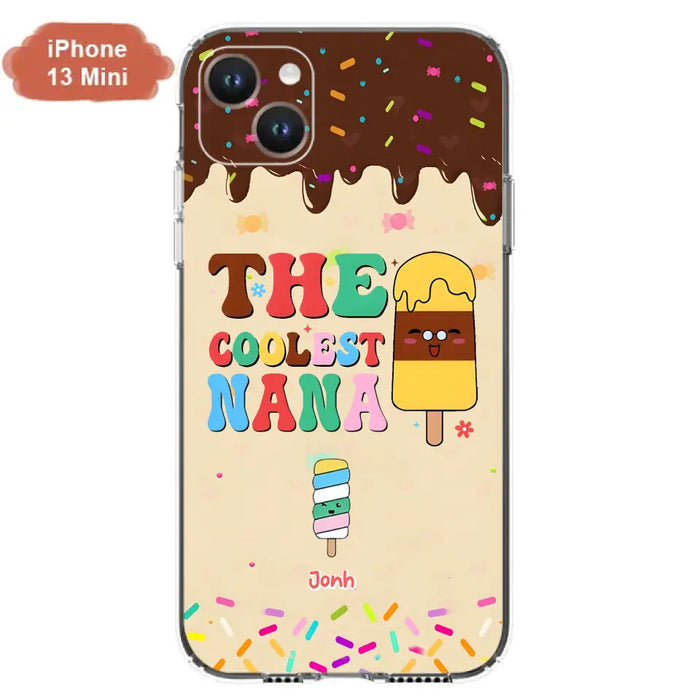 Custom Personalized The Coolest Nana Phone Case - Upto 10 Kids - Mother's Day Gift Idea for Grandma/ Mom - Case for iPhone/ Samsung