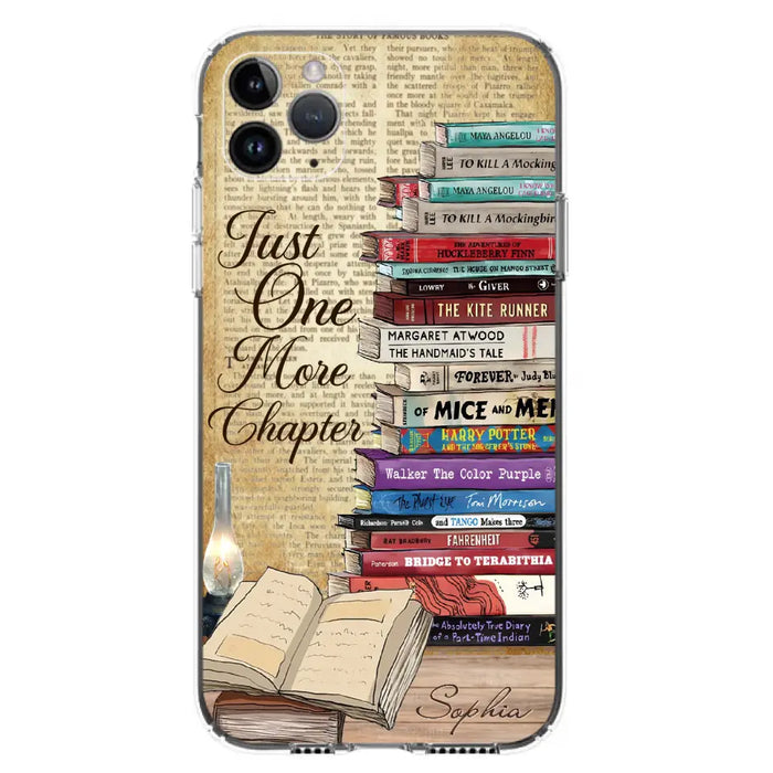 Custom Personalized Reading Book Phone Case - Gift Idea For Book Lovers - Just One More Chapter - Case For iPhone/ Samsung