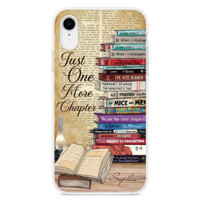 Custom Personalized Reading Book Phone Case - Gift Idea For Book Lovers - Just One More Chapter - Case For iPhone/ Samsung