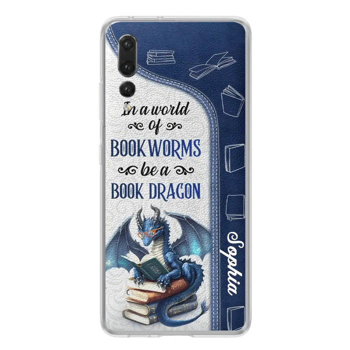 Custom Personalized Book Dragon Phone Case - Gift Idea For Book Lovers - In A World Of Bookworms Be A Book Dragon - Case For Xiaomi/ Oppo/ Huawei