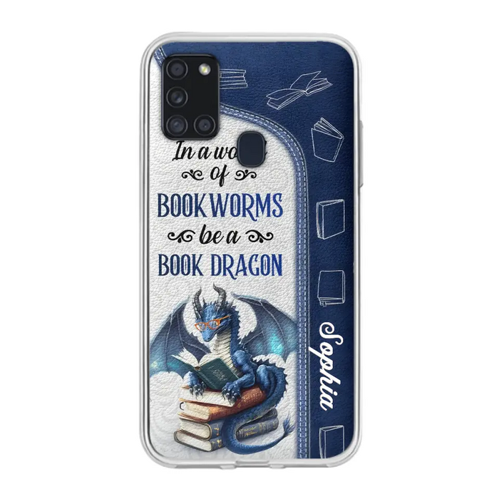 Custom Personalized Book Dragon Phone Case - Gift Idea For Book Lovers - In A World Of Bookworms Be A Book Dragon - Case For iPhone/ Samsung