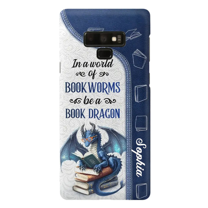 Custom Personalized Book Dragon Phone Case - Gift Idea For Book Lovers - In A World Of Bookworms Be A Book Dragon - Case For iPhone/ Samsung