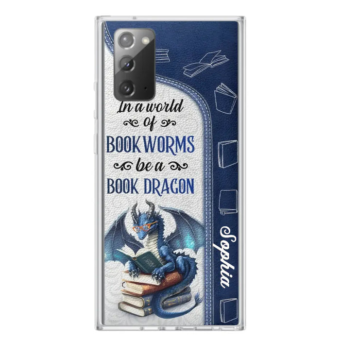 Custom Personalized Book Dragon Phone Case - Gift Idea For Book Lovers - In A World Of Bookworms Be A Book Dragon - Case For iPhone/ Samsung