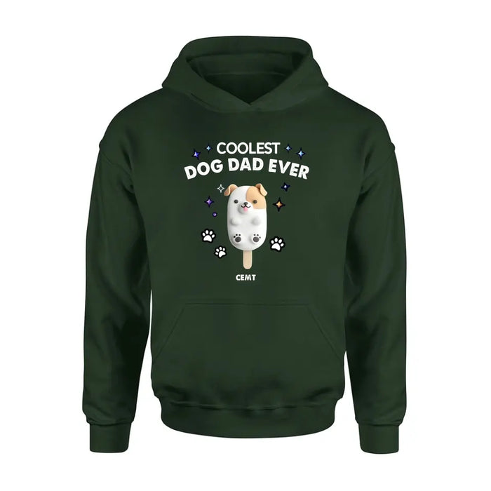 Custom Personalized Dog Popsicles T-Shirt/ Long Sleeve/ Sweatshirt/ Hoodie - Gift Idea For Dog Lover - Coolest Dog Dad Ever