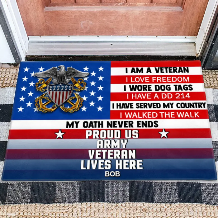 Custom Personalized Military Doormat - Gift Idea For Veteran - I Am A Veteran I Love Freedom Proud Us Army Veteran Lives Here