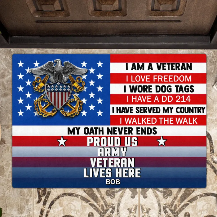 Custom Personalized Military Doormat - Gift Idea For Veteran - I Am A Veteran I Love Freedom Proud Us Army Veteran Lives Here