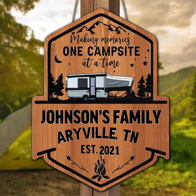 Personalized Camping Wooden Sign - Gift Idea For Family/Camping Lover - Making Memories One Campsite At A Time