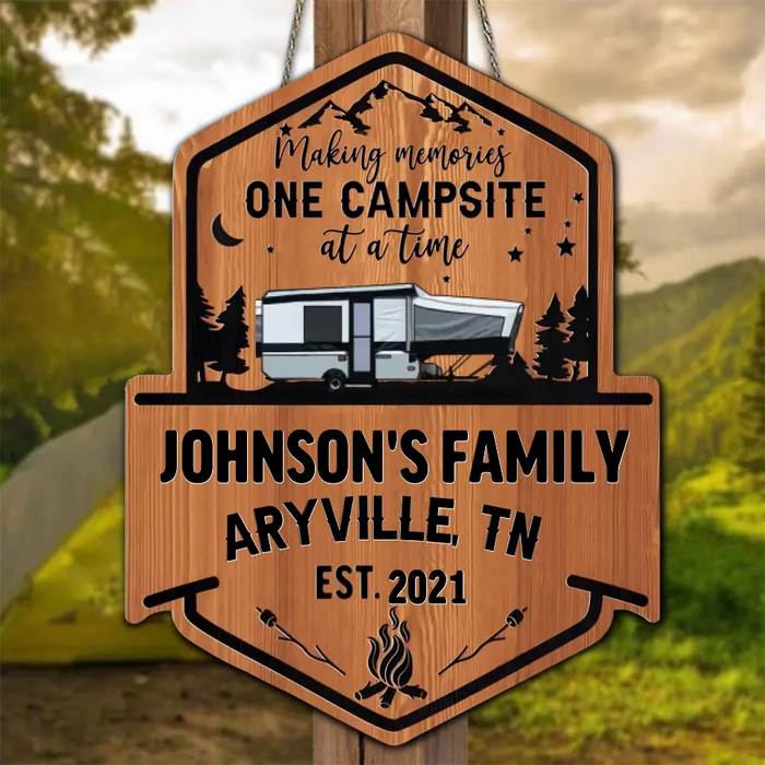 Custom Personalized Camping Wooden Sign - Gift Idea For Family/ Camping Lover - Making Memories One Campsite At A Time