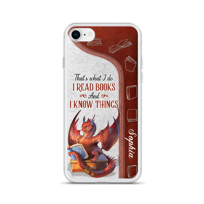 Custom Personalized Red Book Dragon Phone Case - Gift Idea For Book Lovers - That's What I Do I Read Books And I Know Things - Case For iPhone/ Samsung