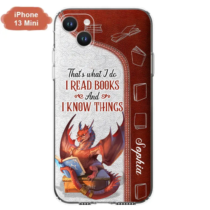 Custom Personalized Red Book Dragon Phone Case - Gift Idea For Book Lovers - That's What I Do I Read Books And I Know Things - Case For iPhone/ Samsung