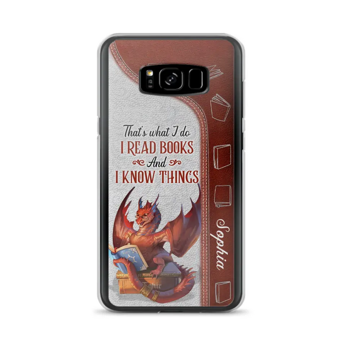 Custom Personalized Red Book Dragon Phone Case - Gift Idea For Book Lovers - That's What I Do I Read Books And I Know Things - Case For iPhone/ Samsung