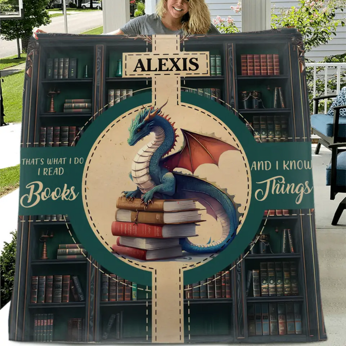 Custom Personalized Reading Book Fleece Throw Blanket/ Quilt - Gift Idea For Reading Lover - That's What I Do I Read Books And I Know Things