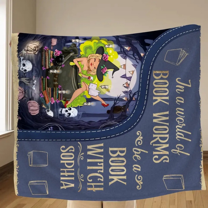 Custom Personalized Book Witch Quilt/Fleece Throw Blanket - Gift Idea For Books Lover - In A World Of Book Worms Be A Book Witch