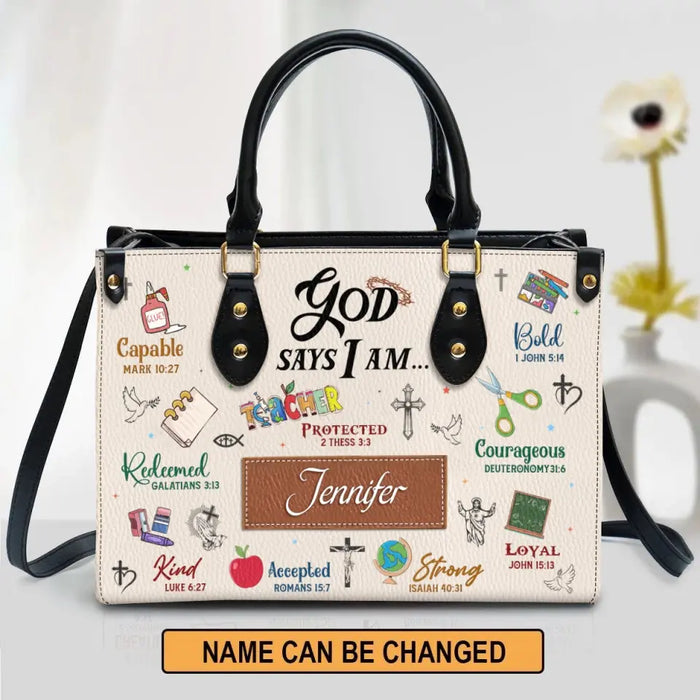 Personalized Teacher Leather Handbag With Long Straps - Scripture Gifts For Christian Teacher - God Says I Am