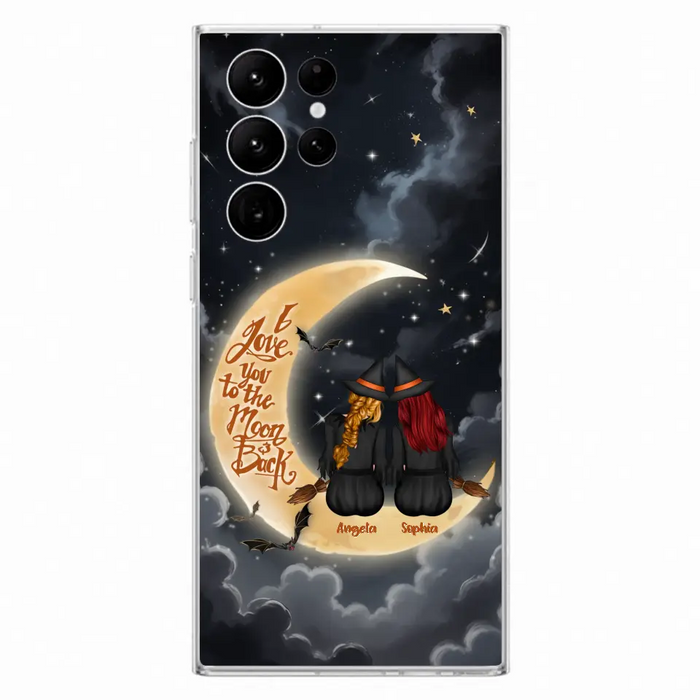 Custom Personalized Witches Phone Case For iPhone/ Samsung - Gift Idea For Friend -Memorial Gift - I Love You To The Moon & Back