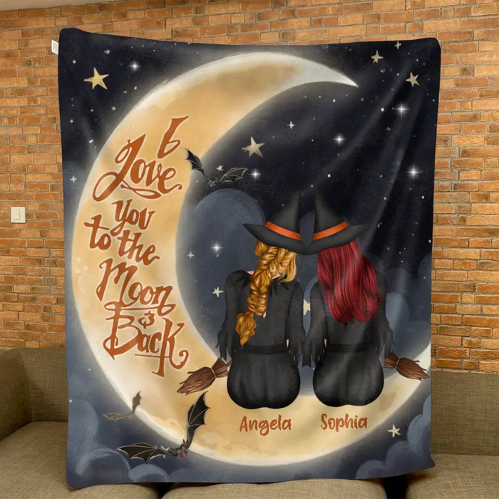 Custom Personalized Witches Quilt/Fleece Throw Blanket - Gift Idea For Friend - Memorial Gift - I Love You To The Moon & Back