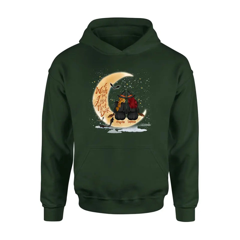 Personalized Witches Besties T-shirt/Long Sleeve/Sweatshirt/Hoodie - Gift Idea For Friends/Sisters/Besties - I Wish You Lived Next Door