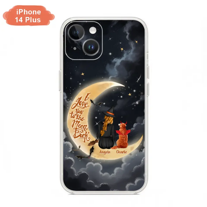 Custom Personalized Witch Dog Phone Case - Gift Idea To Dog Mom/ Dog Lover - I Love You To The Moon And Back - Case For Xiaomi/ Oppo/ Huawei