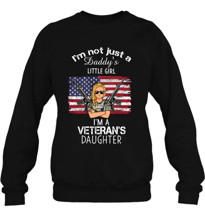 Custom Personalized Veteran's Daughter T-Shirt/ Long Sleeve/ Sweatshirt/ Hoodie - Gift Idea For Veteran/ Daughter - I'm Not Just A Daddy's Little Girl I'm A Veteran's Daughter