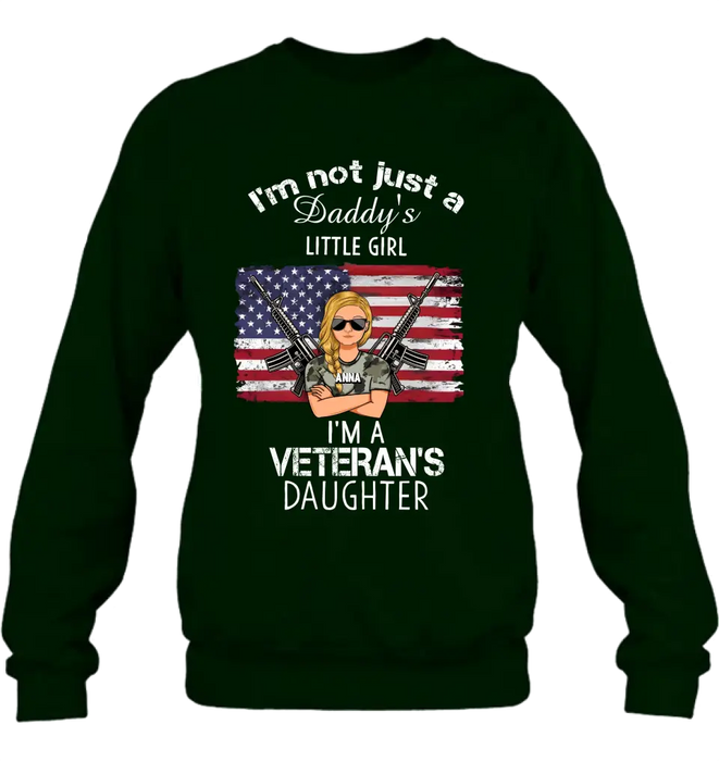 Custom Personalized Veteran's Daughter T-Shirt/ Long Sleeve/ Sweatshirt/ Hoodie - Gift Idea For Veteran/ Daughter - I'm Not Just A Daddy's Little Girl I'm A Veteran's Daughter