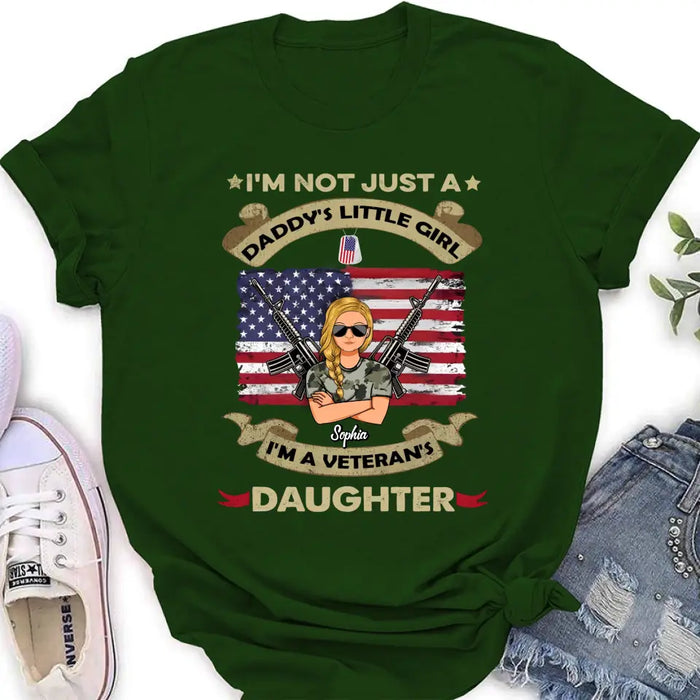 Custom Personalized Veteran's Daughter T-Shirt/ Long Sleeve/ Sweatshirt/ Hoodie - Gift Idea For Veteran - I'm Not Just A Daddy's Little Girl I'm A Veteran's Daughter