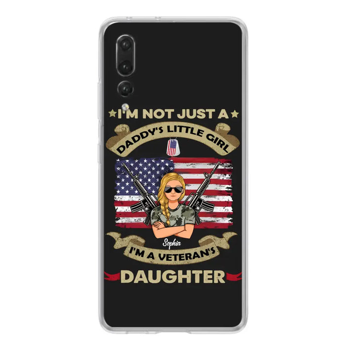 Custom Personalized Veteran's Daughter Phone Case - Gift Idea For Veteran/ Daughter - I'm Not Just A Daddy's Little Girl I'm A Veteran's Daughter - Case For Xiaomi/ Oppo/ Huawei