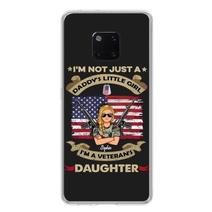 Custom Personalized Veteran's Daughter Phone Case - Gift Idea For Veteran/ Daughter - I'm Not Just A Daddy's Little Girl I'm A Veteran's Daughter - Case For Xiaomi/ Oppo/ Huawei