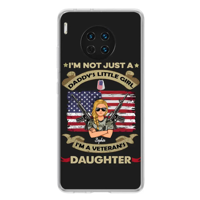 Custom Personalized Veteran's Daughter Phone Case - Gift Idea For Veteran/ Daughter - I'm Not Just A Daddy's Little Girl I'm A Veteran's Daughter - Case For Xiaomi/ Oppo/ Huawei