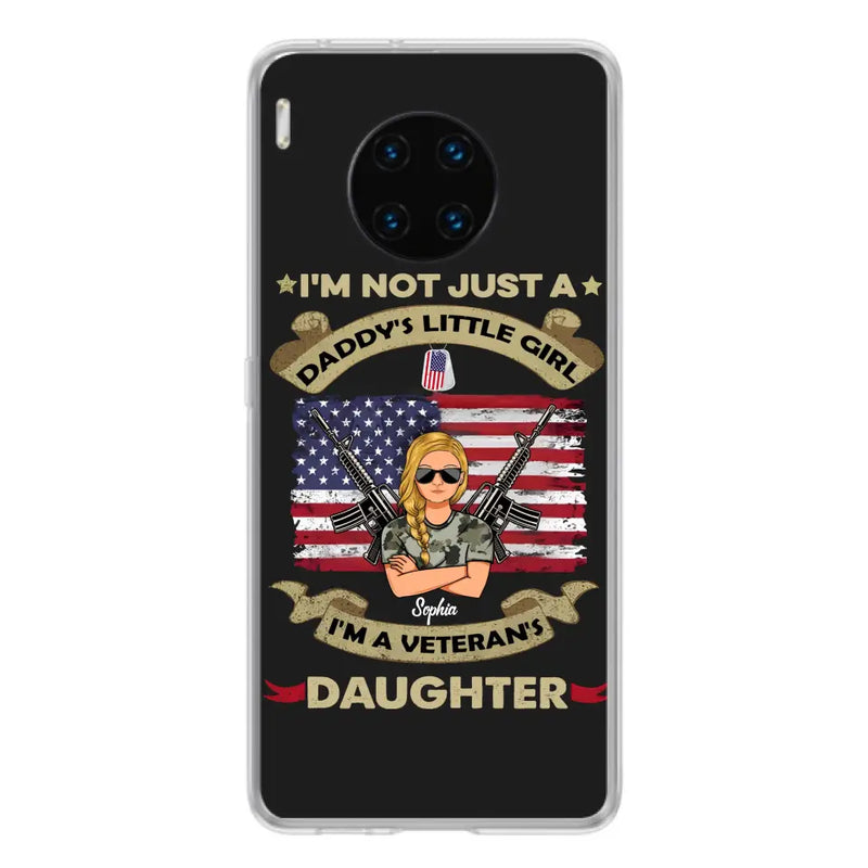 Custom Personalized Veteran's Daughter Phone Case - Gift Idea For Veteran/ Daughter - I'm Not Just A Daddy's Little Girl I'm A Veteran's Daughter - Case For Xiaomi/ Oppo/ Huawei